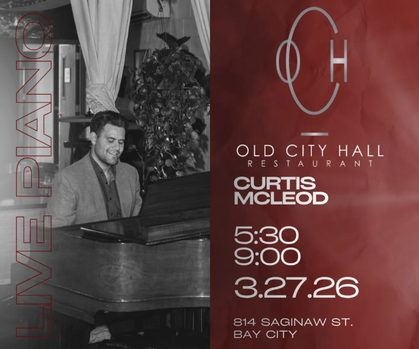 Poster for Curtis McLeod at Old City Hall Restaurant in Bay City